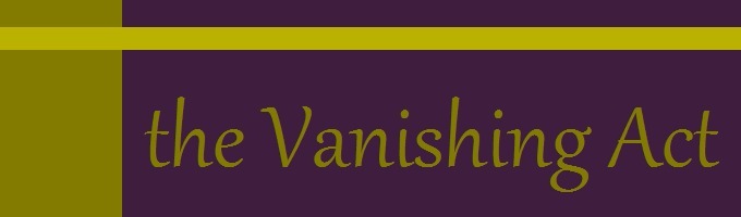the Vanishing Act